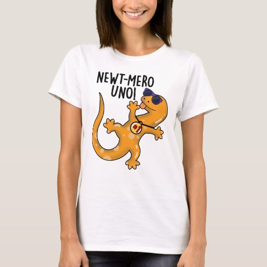 Newt-mero Uno Funny Newt Pun T-Shirt (Vorderseite)