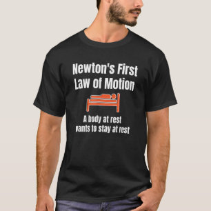 Newtons erstes Gesetz der Motion Funny Physics, Sl T-Shirt
