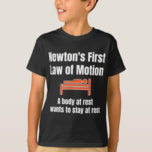 Newtons erstes Motionsgesetz - Funny Physics Sleep T-Shirt (Vorderseite)