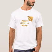 Next Chapter Now T-Shirt (Vorderseite)