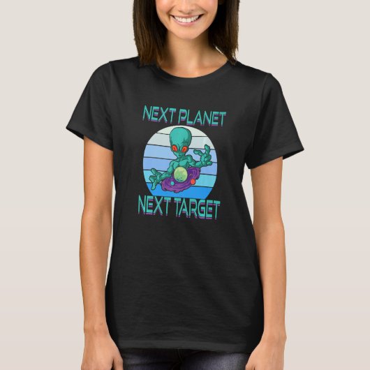Next Planet Next Target for a Hobby Astronomer Ali T-Shirt (Vorderseite)