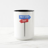 Next Step or Back – Direction Sign Motivational Tasse (Zentrum)