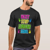Next Stop Elementary School Back To School For Ki T-Shirt (Vorderseite)