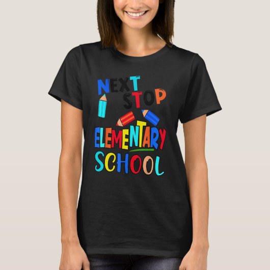 Next Stop Elementary School  Kindergarten Graduati T-Shirt (Vorderseite)