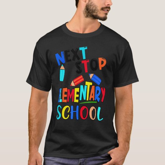Next Stop Elementary School Kindergarten Graduati T-Shirt (Vorderseite)