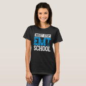 Next Stop EMT School EMS Future Emergency Medical  T-Shirt (Vorne ganz)