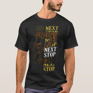 Next Stop Finding Your Place Inspirational Crowd T-Shirt