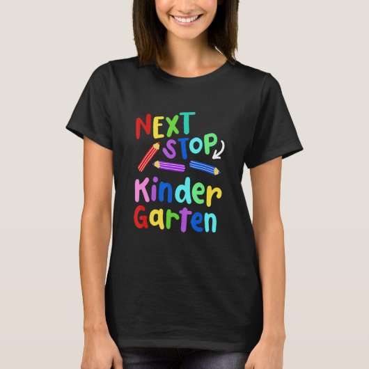 Next Stop Kindergarten Preschool Graduation 2023 B T-Shirt (Vorderseite)