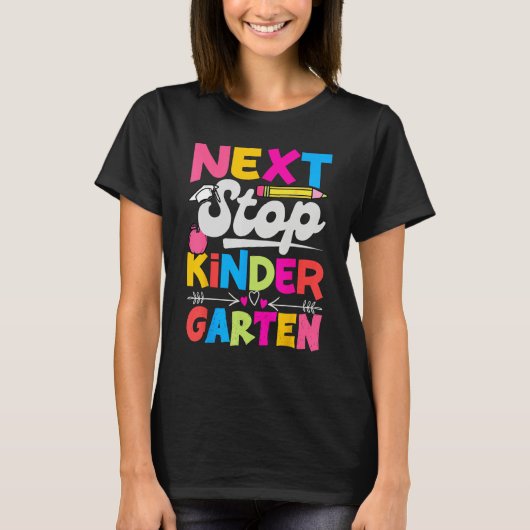 Next Stop Kindergarten Preschool Graduation 2023 B T-Shirt (Vorderseite)