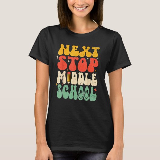 Next Stop Middle School Elementary School Graduati T-Shirt (Vorderseite)
