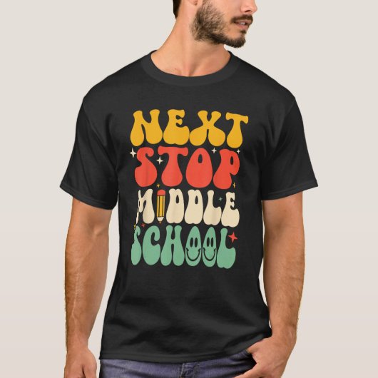 Next Stop Middle School Elementary School Graduati T-Shirt (Vorderseite)