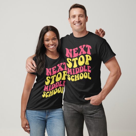 Next Stop Middle School Elementary School Graduati T-Shirt (Unisex)