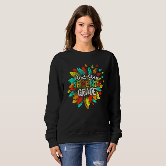 Next Stop Seventh Grade Sunflower Teacher Student Sweatshirt (Vorne ganz)