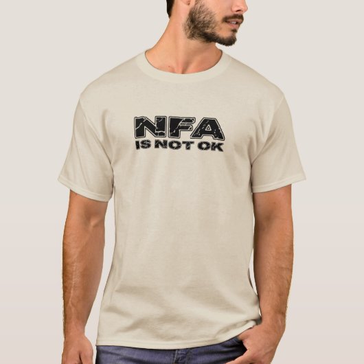 NFA ist nicht OKAY T-Shirt (Vorderseite)