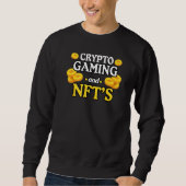 Nft Crypto Video Games Gaming Gamer Sweatshirt (Vorderseite)