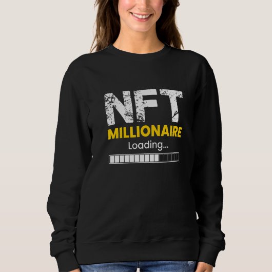 Nft Millionaire Loading Sweatshirt (Vorderseite)