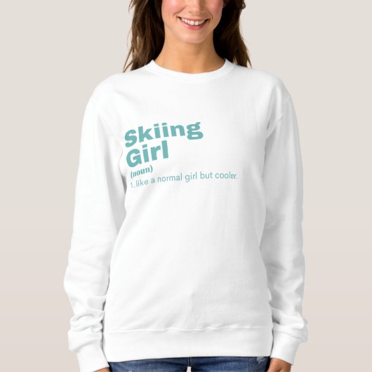 ng Girl - Skiing Sweatshirt (Vorderseite)