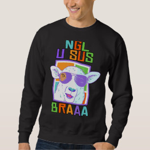 Ngl U Sus Bro Sheep Wearing Sonnenbrille Spring Su Sweatshirt