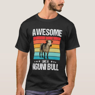 Nguni-Rinder großartig wie ein Nguni-Bulle T-Shirt