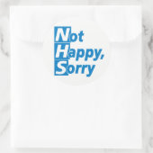 NHS - Nicht glücklich, Entschuldigung! Runder Aufkleber (Tasche)