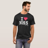 NHS-weißer Text der Liebe I T-Shirt (Vorne ganz)