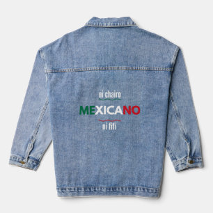 Ni Chairo ni Fifi Nur mexikanische AMLO Amlito Mex Jeansjacke