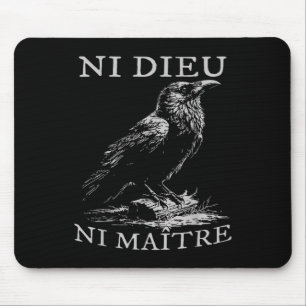 Ni Dieu Ni Maître Antiautoritär Kein König Mousepad