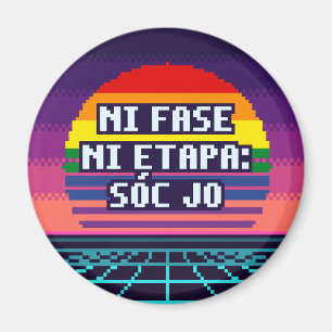 Ni Fase Ni Etapa: Sóc Jo Catalan Pride Magnet