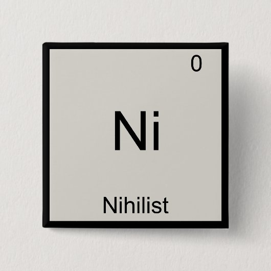 Ni - T-Shirt für Nihilist Funny Chemistry Element Button (Vorderseite)