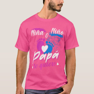 Nia O Nio Papa Te Quiere Gender Reveal T-Shirt