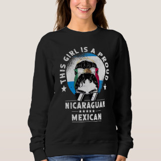 Nicaragua Flag Mexico Grown Women Girl Citizen Pri Sweatshirt