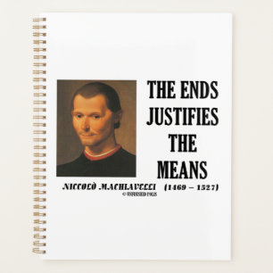 Niccolo Machiavelli Die Ends rechtfertigen die Mit Planer