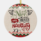 Nice Bis Proven Naughty - Funny Christmas Keramik Ornament (Vorne)