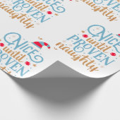Nice bis Proven Naughty Geschenkpapier (Ecke)