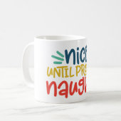 Nice bis Proven Naughty Kaffeetasse (Vorderseite Links)