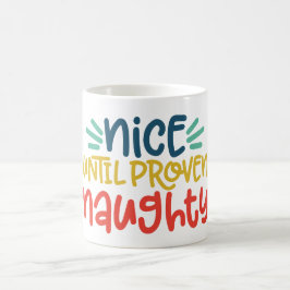 Nice bis Proven Naughty Kaffeetasse