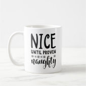 Nice bis Proven Naughty Kaffeetasse (Links)