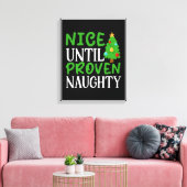 Nice bis Proven Naughty Leinwanddruck (Insitu (Wohnzimmer))