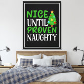 Nice bis Proven Naughty Leinwanddruck (Insitu (Schlafzimmer))