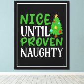 Nice bis Proven Naughty Leinwanddruck (Insitu (Holzboden))