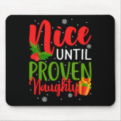 Nice bis Proven Naughty Mousepad (Vorne)