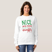 Nice bis Proven Naughty Sweatshirt (Vorne ganz)