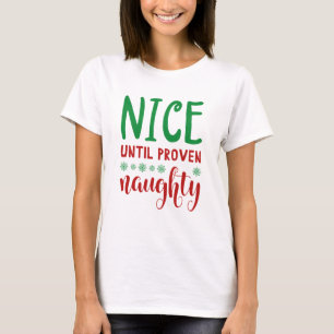 Nice bis Proven Naughty T-Shirt