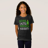 Nice bis Proven Naughty T-Shirt (Vorne ganz)