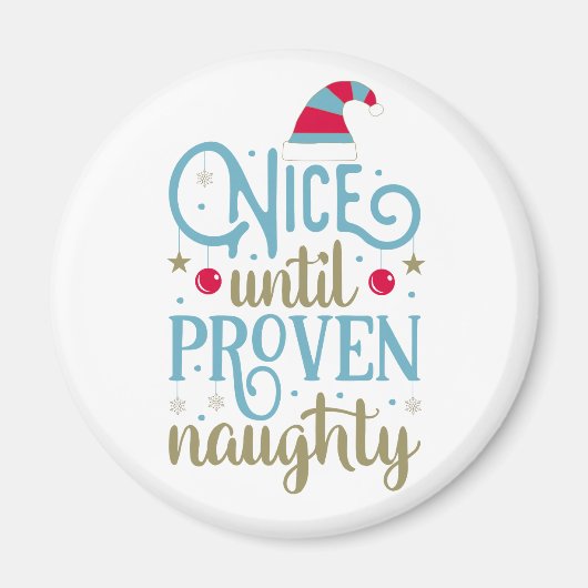 Nice bis Proven Naughty Weihnachten | Magnet (Vorne)