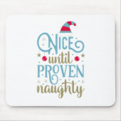 Nice bis Proven Naughty Weihnachten | Mousepad (Vorne)