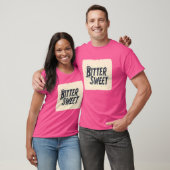 Nice Bitter Sweet T-Shirt (Unisex)