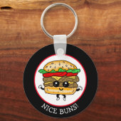 Nice Buns, Funny Hamburger Pun Keychain Schlüsselanhänger (Vorderseite)