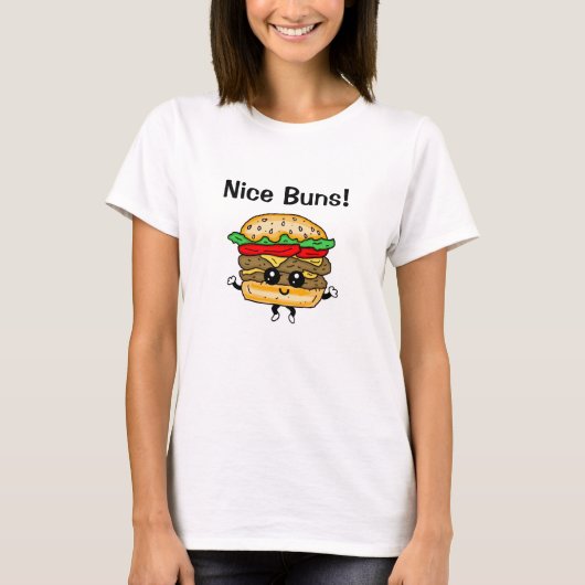 Nice Buns Hamburger Food Pub Funny T - Shirt (Vorderseite)