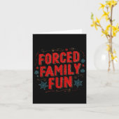 Nice Christmas Statement For Forced Family Fun Lov Karte (Gelbe Blume)